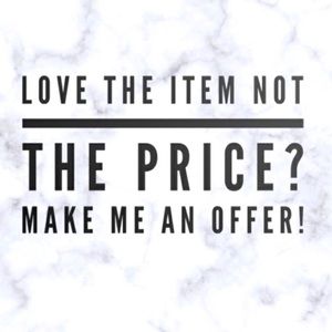 I’m open to ALL offers!